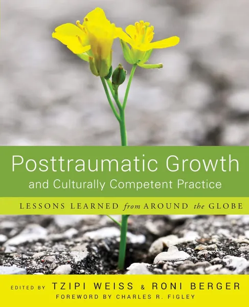 Обложка книги Posttraumatic Growth, Weiss, Berger