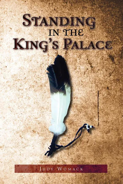 Обложка книги Standing in the King's Palace, Judy Womack