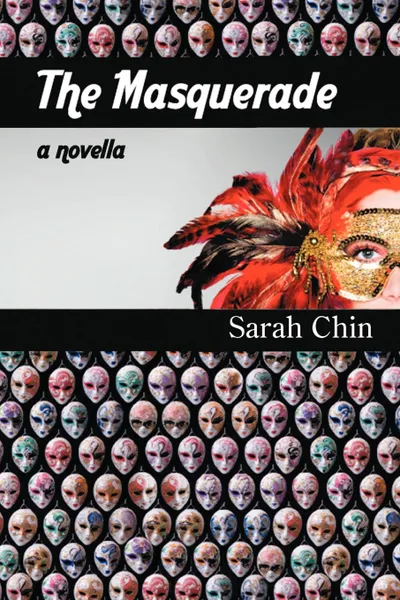 Обложка книги The Masquerade, Sarah Chin