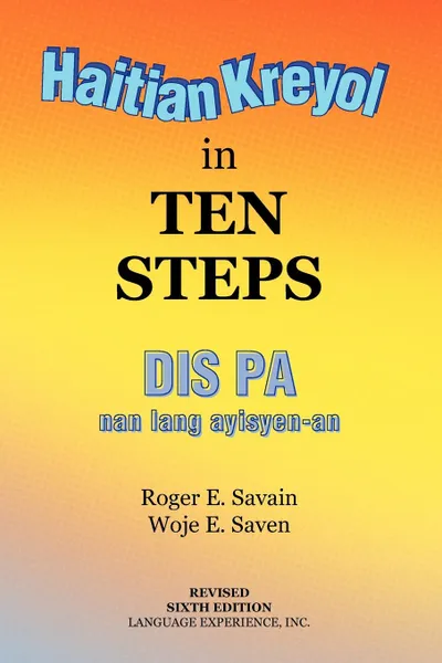 Обложка книги Haitian Kreyol in Ten Steps, Roger E. Savain