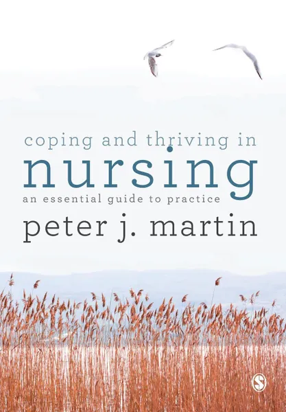 Обложка книги Coping and Thriving in Nursing, Peter Martin