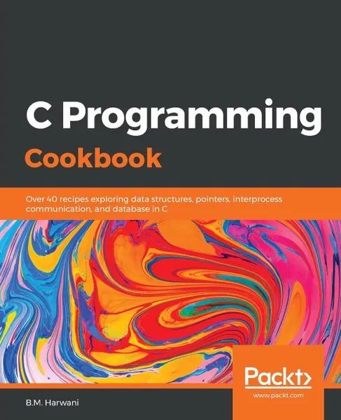 Обложка книги C Programming Cookbook, B. M. Harwani