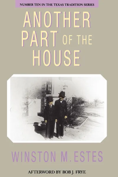 Обложка книги Another Part of the House, Winston M. Estes