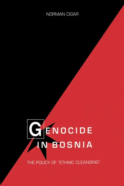 Обложка книги Genocide in Bosnia. The Policy of 