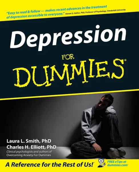 Обложка книги Depression for Dummies, Laura L. PhD Smith, Charles H. PhD Elliott