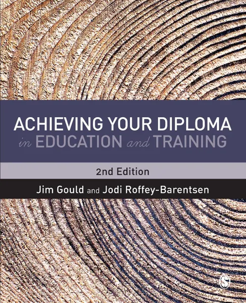 Обложка книги Achieving your Diploma in Education and Training, Jim Gould, Jodi Roffey-Barentsen