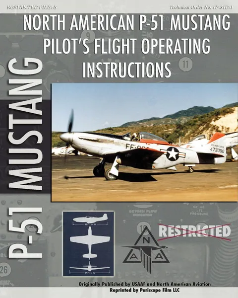 Обложка книги P-51 Mustang Pilot's Flight Operating Instructions, United States Army Air Force