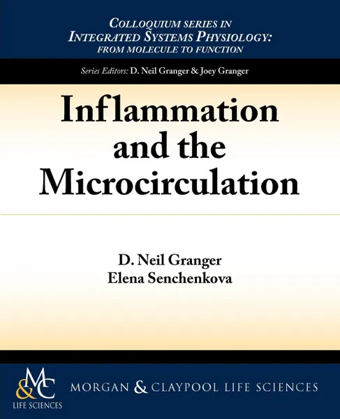 Обложка книги Inflammation and the Microcirculation, D. Neil Granger, Elena Senchenkova​‌