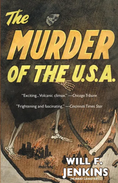 Обложка книги The Murder of the U.S.A., Will F. Will F. Jenkins, Murray Leinster