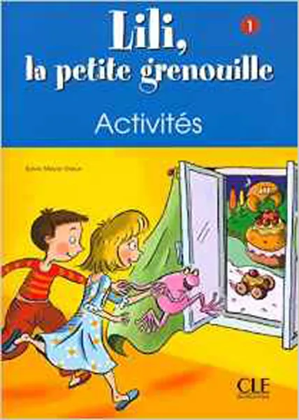 Обложка книги Lili, la petite grenouille 1. Cahier d'activites, Sylvie Meyer-Dreux