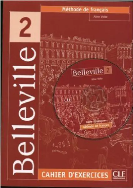 Обложка книги Belleville 2: Cahier d'exercices (+ CD audio), Aline Volte