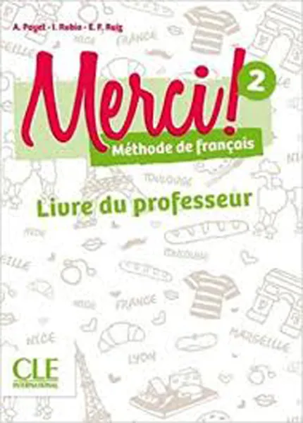 Обложка книги Merci! 2: Livre du professeur, Adrien Payet, Emilio Ruiz, Isabel Rubio