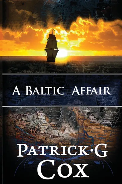 Обложка книги A Baltic Affair, Patrick G. Cox