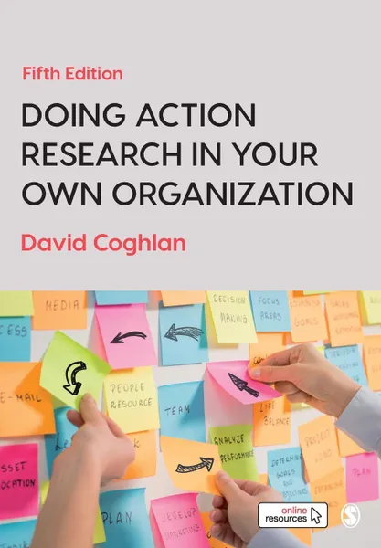 Обложка книги Doing Action Research in Your Own Organization, David Coghlan