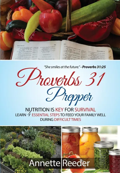 Обложка книги Proverbs 31 Prepper, Annette Reeder