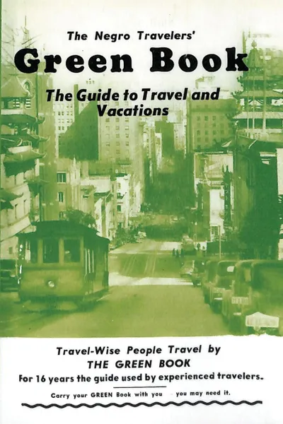 Обложка книги The Negro Travelers' Green Book. 1954 Facsimile Edition, Victor H. Green