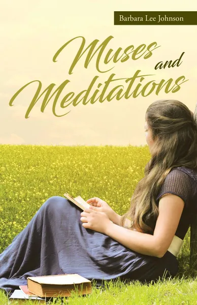 Обложка книги Muses and Meditations, Barbara Lee Johnson