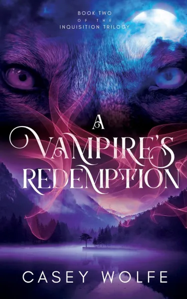 Обложка книги A Vampire's Redemption, Casey Wolfe