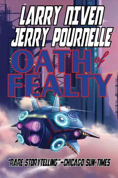 Обложка книги Oath of Fealty, Larry Niven, Jerry Pournelle