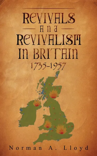 Обложка книги Revival and Revivalism in Britain 1735-1957, Norman A Lloyd