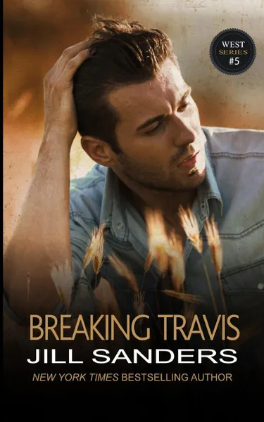 Обложка книги Breaking Travis, Jill Sanders