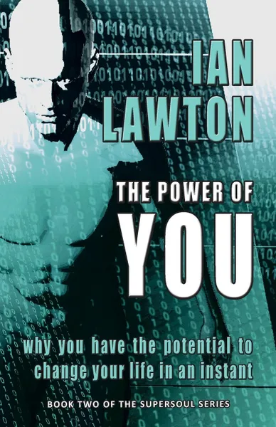 Обложка книги The Power of You. why you have the potential to change your life in an instant, Ian Lawton