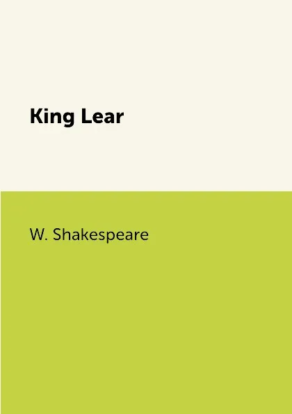 Обложка книги King Lear, W. Shakespeare