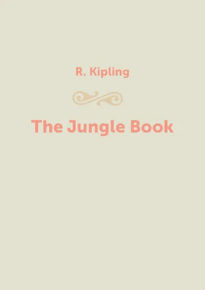 Обложка книги The Jungle Book, R. Kipling