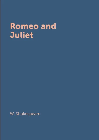 Обложка книги Romeo and Juliet, W. Shakespeare