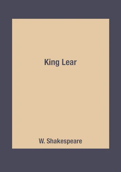 Обложка книги King Lear, W. Shakespeare