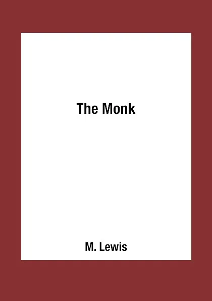 Обложка книги The Monk, M. Lewis