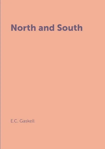 Обложка книги North and South, E.C. Gaskell