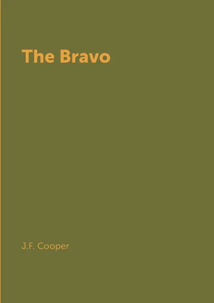 Обложка книги The Bravo, J.F. Cooper