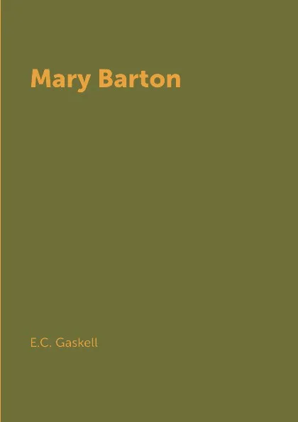 Обложка книги Mary Barton, E.C. Gaskell