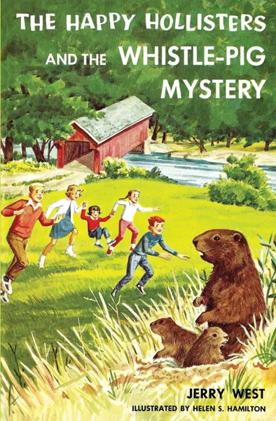 Обложка книги The Happy Hollisters and the Whistle-Pig Mystery, Jerry West