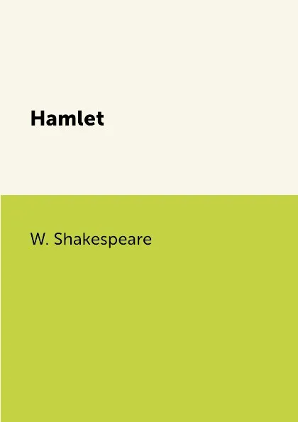 Обложка книги Hamlet, W. Shakespeare