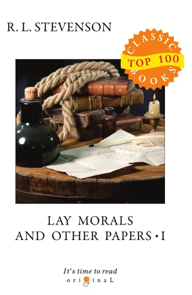 Обложка книги Lay Morals and Other Papers I, Stevenson R.L.