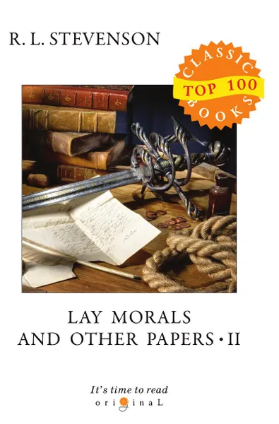 Обложка книги Lay Morals and Other Papers II, Stevenson R.L.