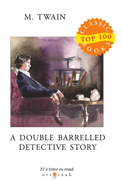 Обложка книги A Double Barrelled Detective Story, Twain M.