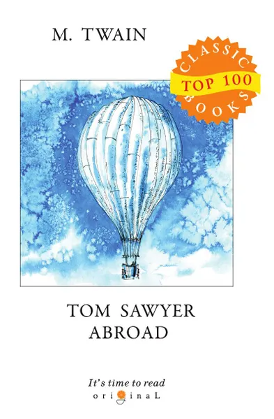 Обложка книги Tom Sawyer Abroad, Twain M.