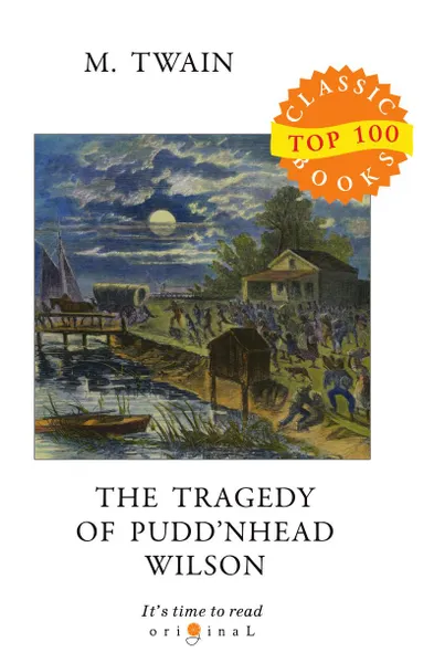 Обложка книги The Tragedy of Pudd.nhead Wilson, Twain M.