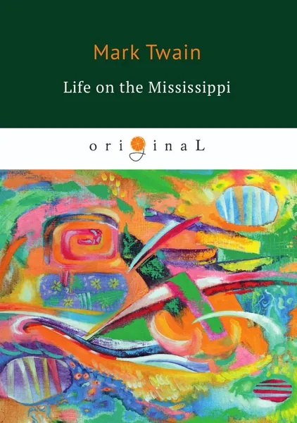 Обложка книги Life on the Mississippi, Twain M.