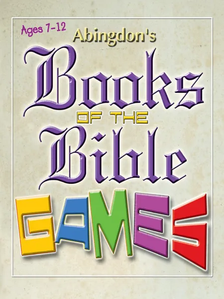 Обложка книги Abingdon's Books of the Bible Games, Rhoda Preston, LeeDell Stickler