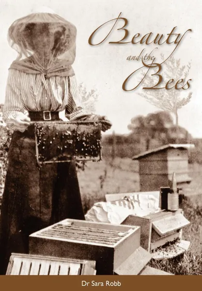 Обложка книги Beauty and the Bees, Sara Robb