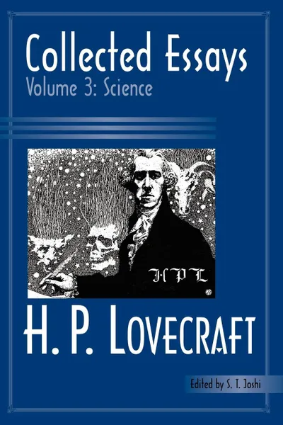 Обложка книги Collected Essays 3. Science, H. P. Lovecraft