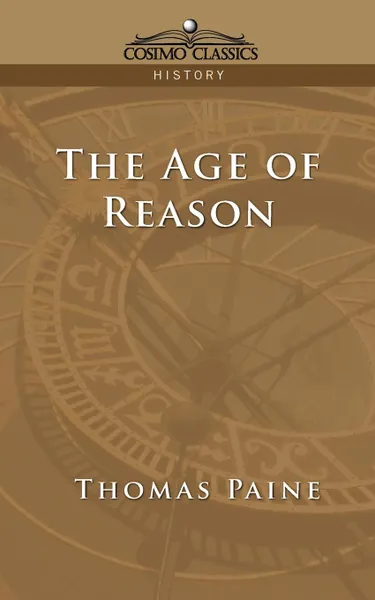 Обложка книги The Age of Reason, Thomas Paine