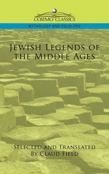 Обложка книги Jewish Legends of the Middle Ages, Claud Field