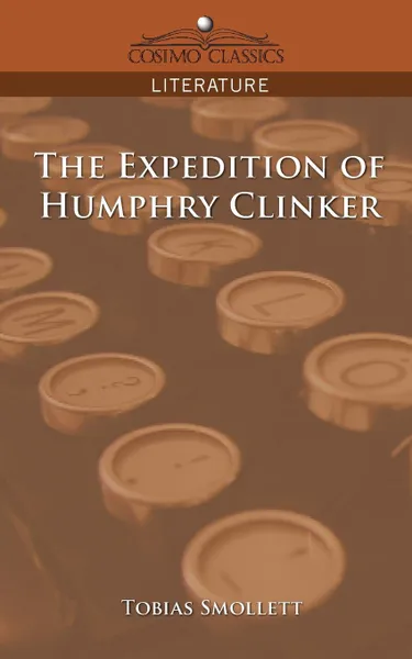 Обложка книги The Expedition of Humphry Clinker, Tobias George Smollett