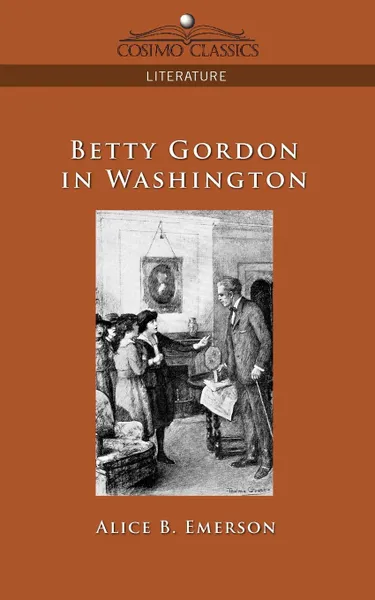 Обложка книги Betty Gordon in Washington, Alice B. Emerson