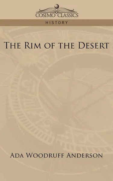 Обложка книги The Rim of the Desert, ADA Woodruff Anderson